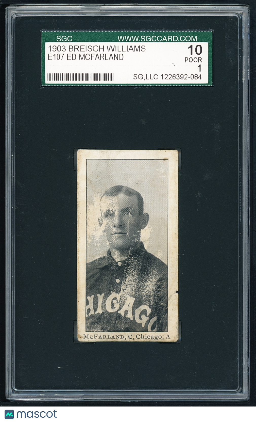 1903 Breisch-Williams E107 Ed McFarland - White Sox SGC 1 RARE