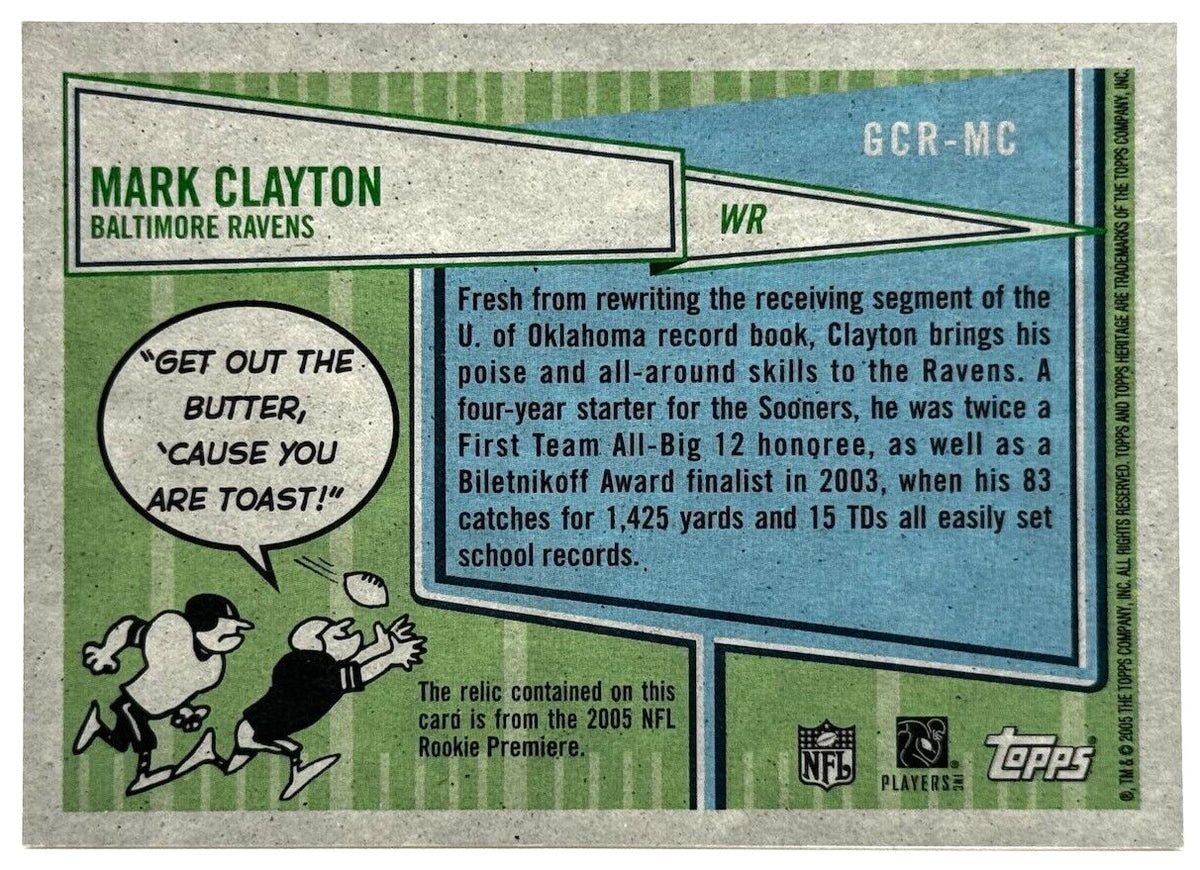 2005 Topps Gridiron Collection #GCR-MC Game Worn Jersey Mark Clayton (RC) Ravens