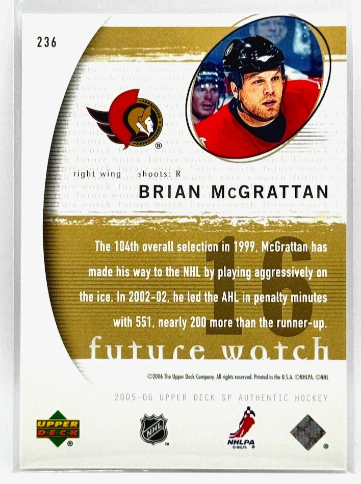 2005-06 UD SP Authentic - Future Watch #236 Brian McGrattan (1036/1999) (RC)