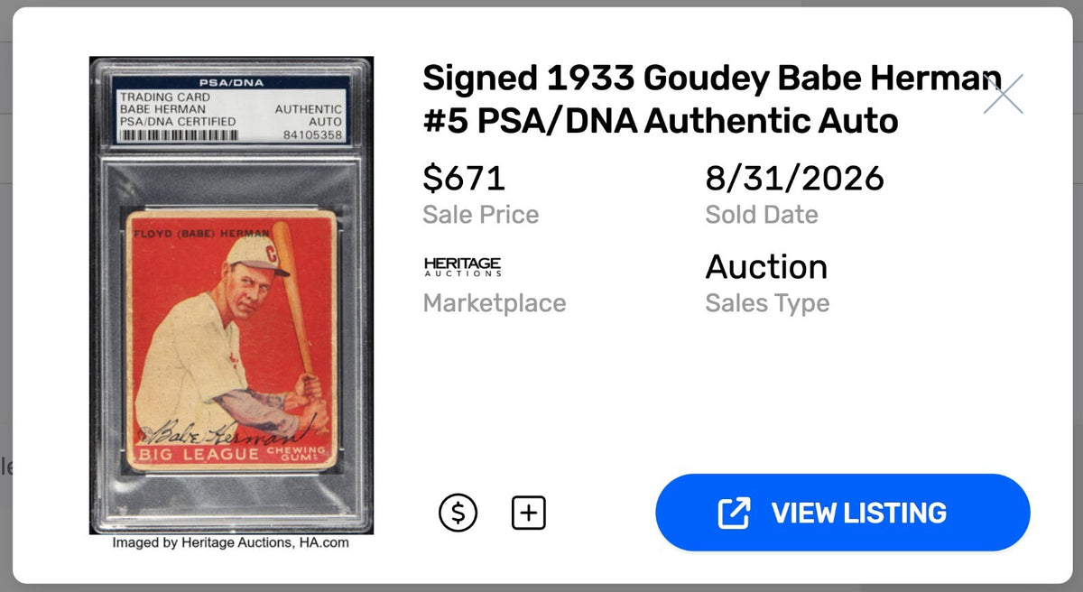 1933 Goudey - R319 Babe Herman HOF #5 Rookie (RC) PSA 1 AUTO 8 Freshly Graded