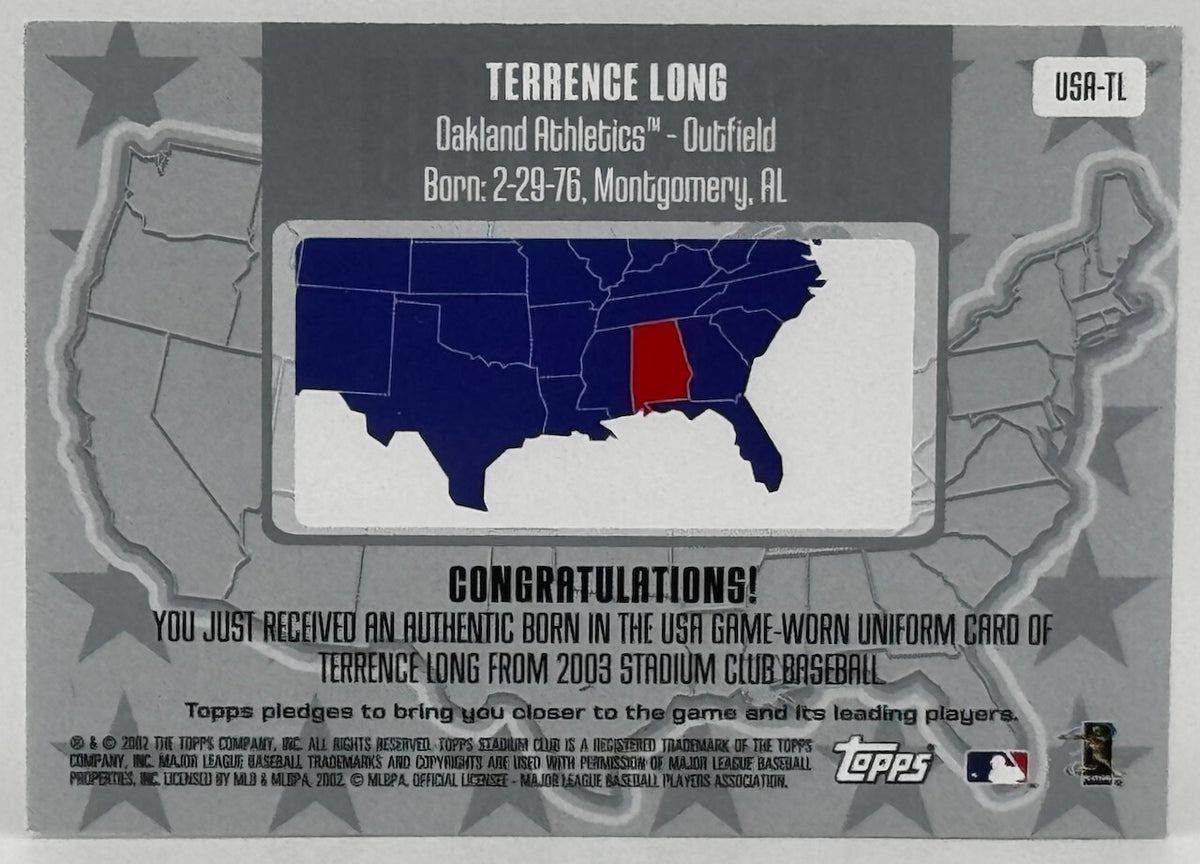 2003 Topps Stadium Club Born in the USA Relic #USA-TL Terrence Long A’s