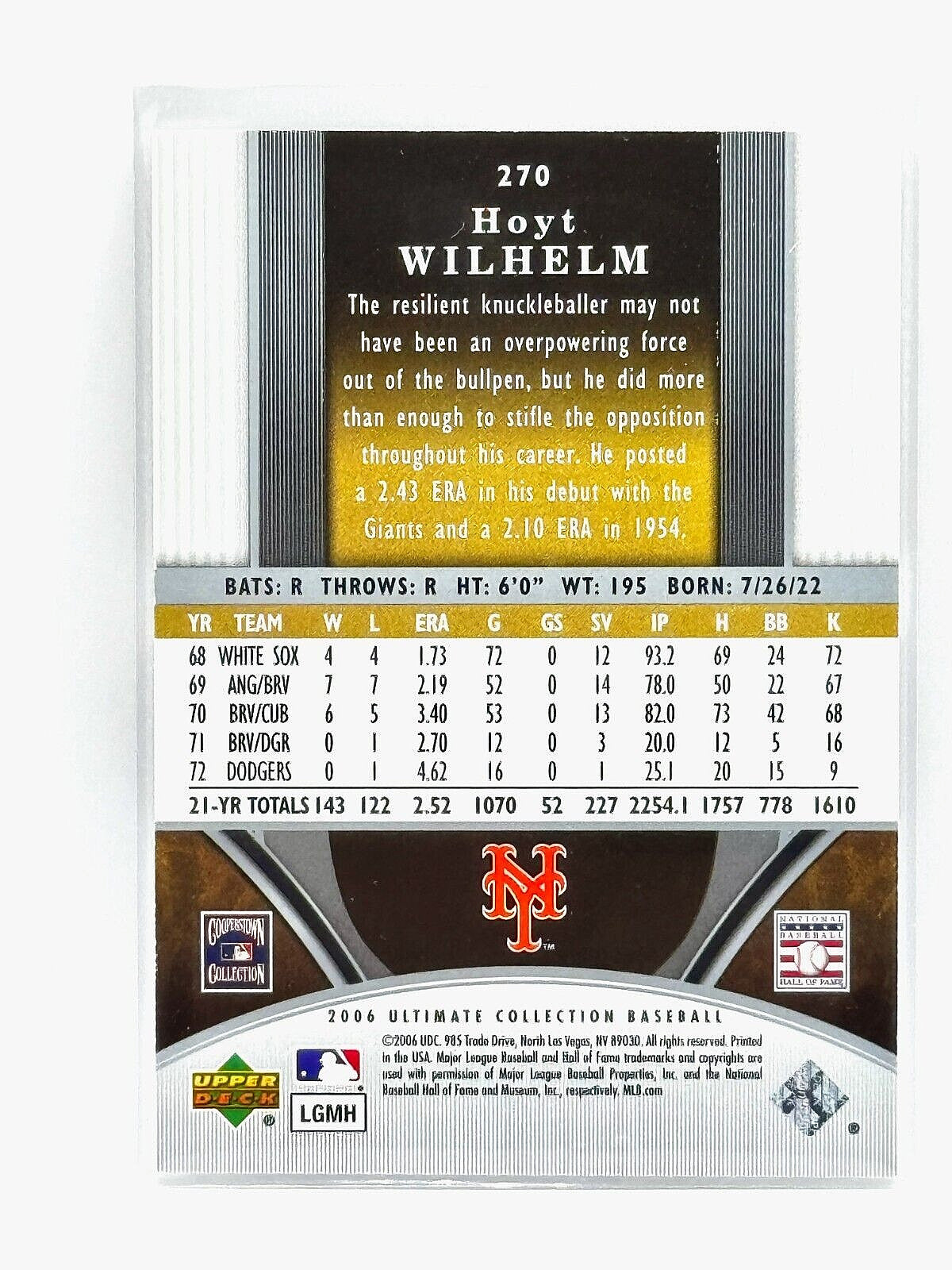 2006 UPPER DECK THE ULTIMATE COLLECTION #270 - HOYT WILHELM /799 - HOF - GIANTS
