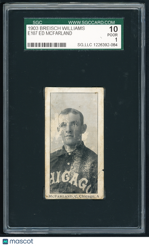 1903 Breisch-Williams E107 Ed McFarland - White Sox SGC 1 RARE