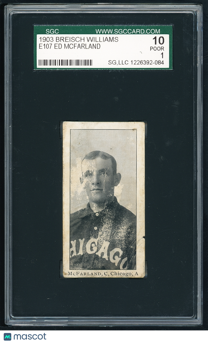 1903 Breisch-Williams E107 Ed McFarland - White Sox SGC 1 RARE