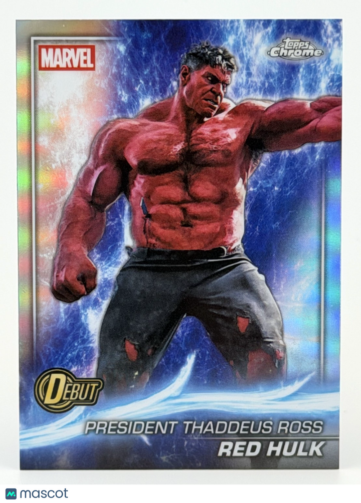 2025 Topps Chrome Marvel #171 President Thaddeus Ross - Red Hulk Debut REFRACTOR