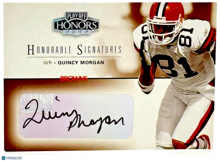 2002 Playoff Honors #HS-42 Honorable Signatures Auto - Quincy Morgan - Browns