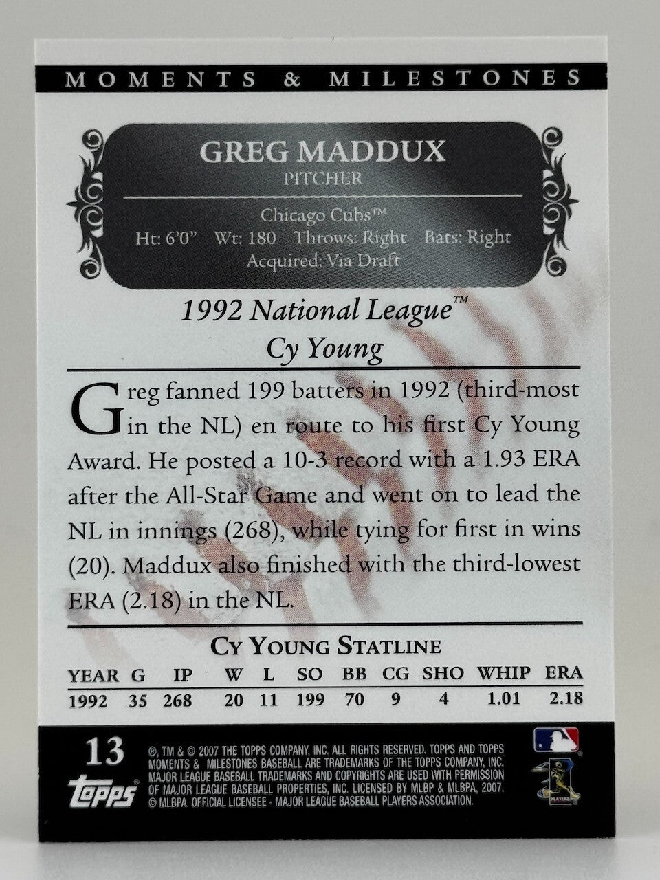 2007 Topps Moments & Milestones (68/150) Greg Maddux (HOF) #13 1992 NL Cy Young