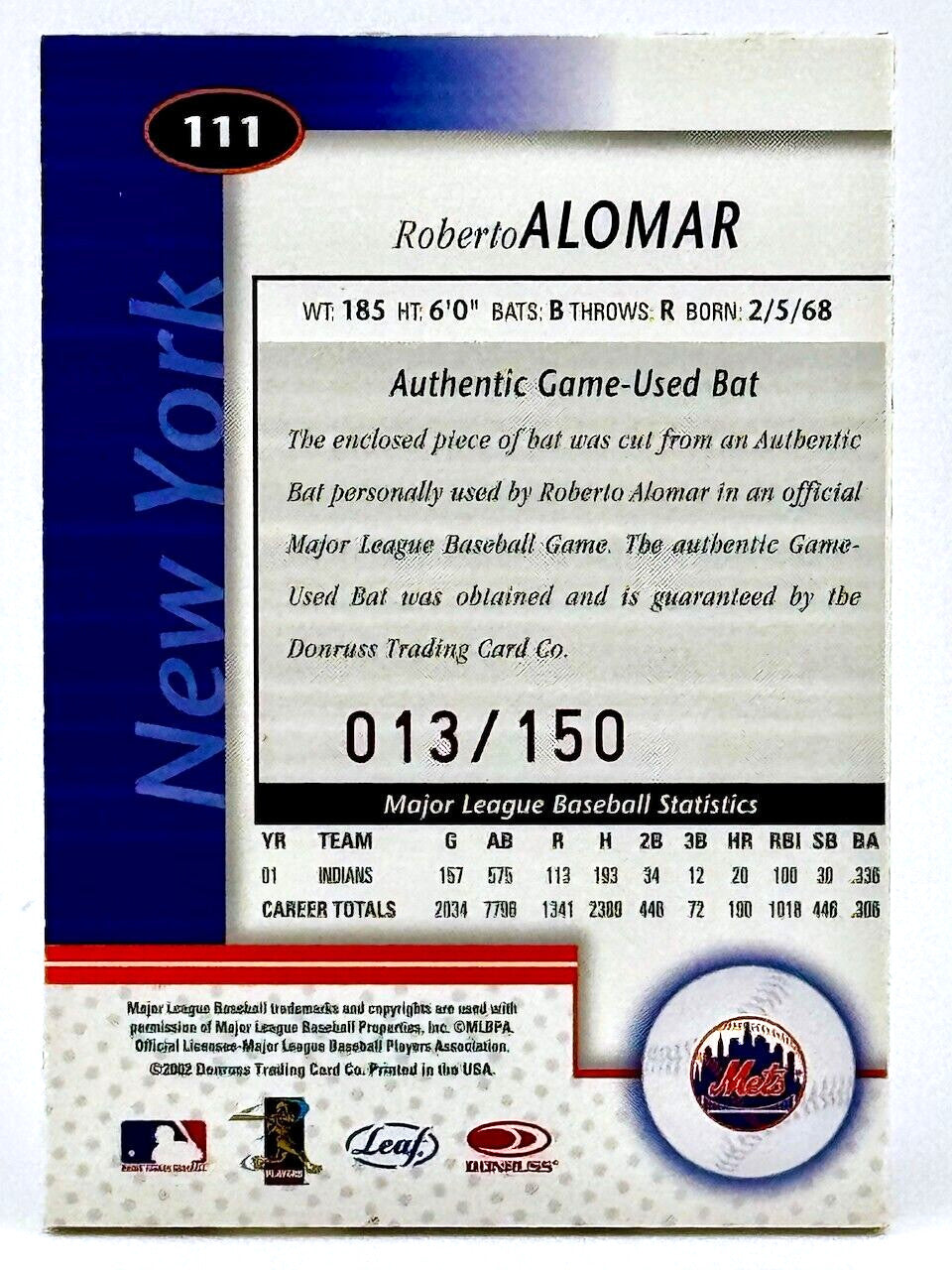 2002 Leaf Certified #111 Mirror Red Relic Refractor (13/150) Roberto Alomar HOF