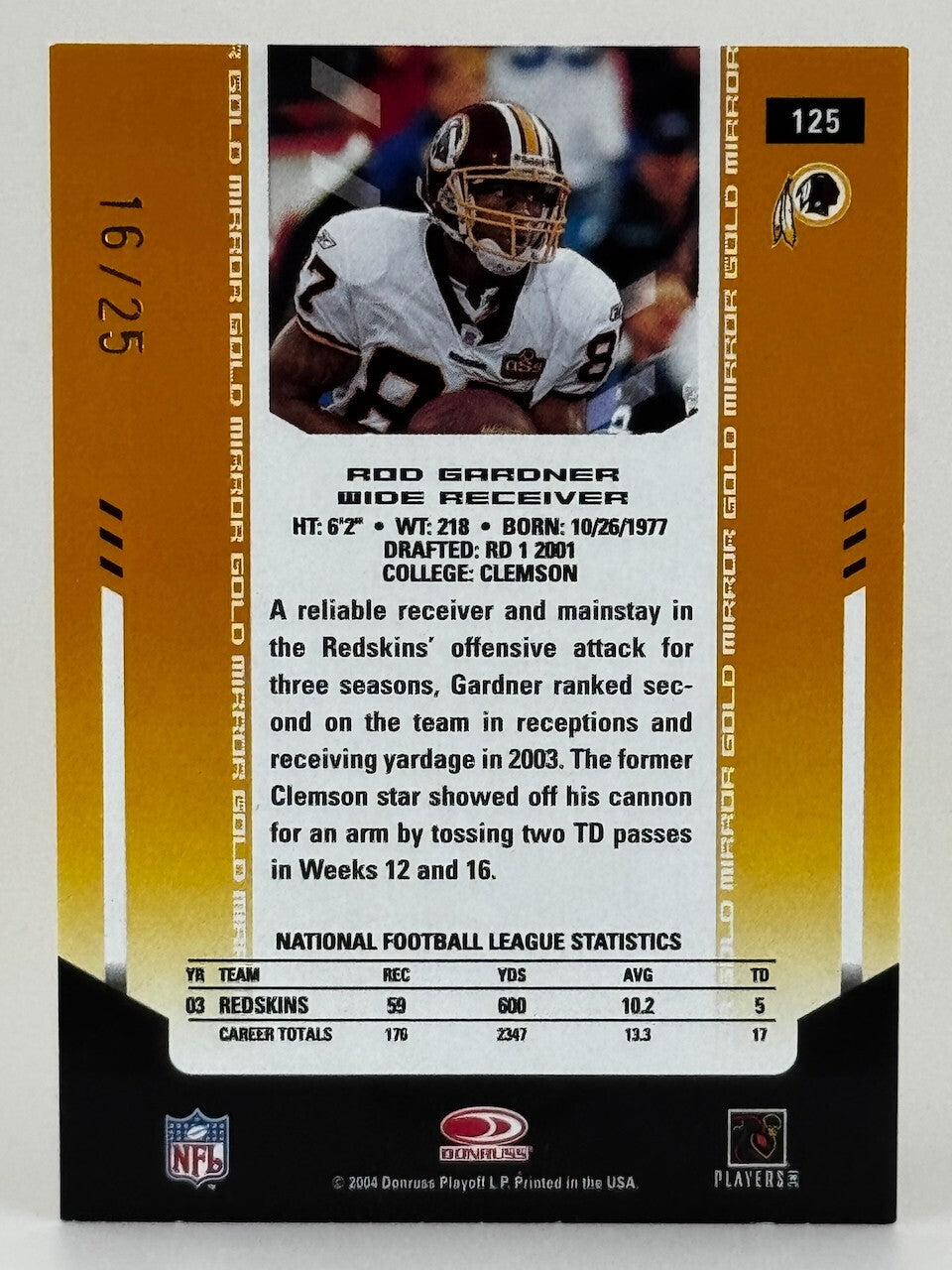 2004 Leaf Certified Materials - Rod Gardner #125 Mirror Gold (16/25)