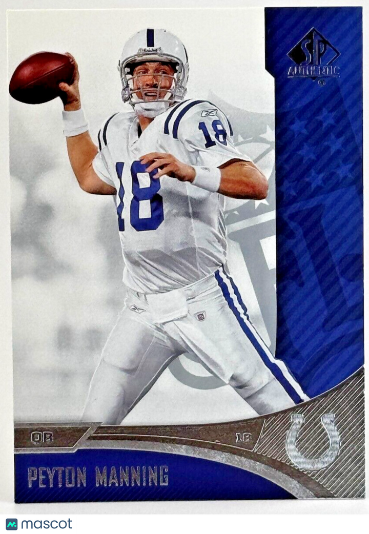 2006 SP Authentic - #37 Peyton Manning (HOF)