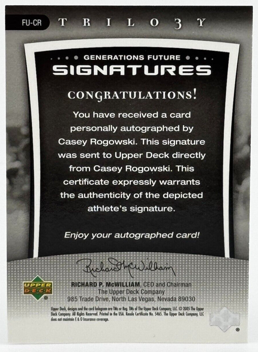 2005 Upper Deck Trilogy Generations Future Signatures 12/35 Casey Rogowski (RC)