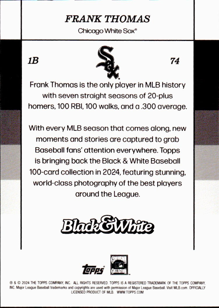 ⚾️ 2024 Topps Black & White Baseball #74 FRANK THOMAS (HOF) - White Sox