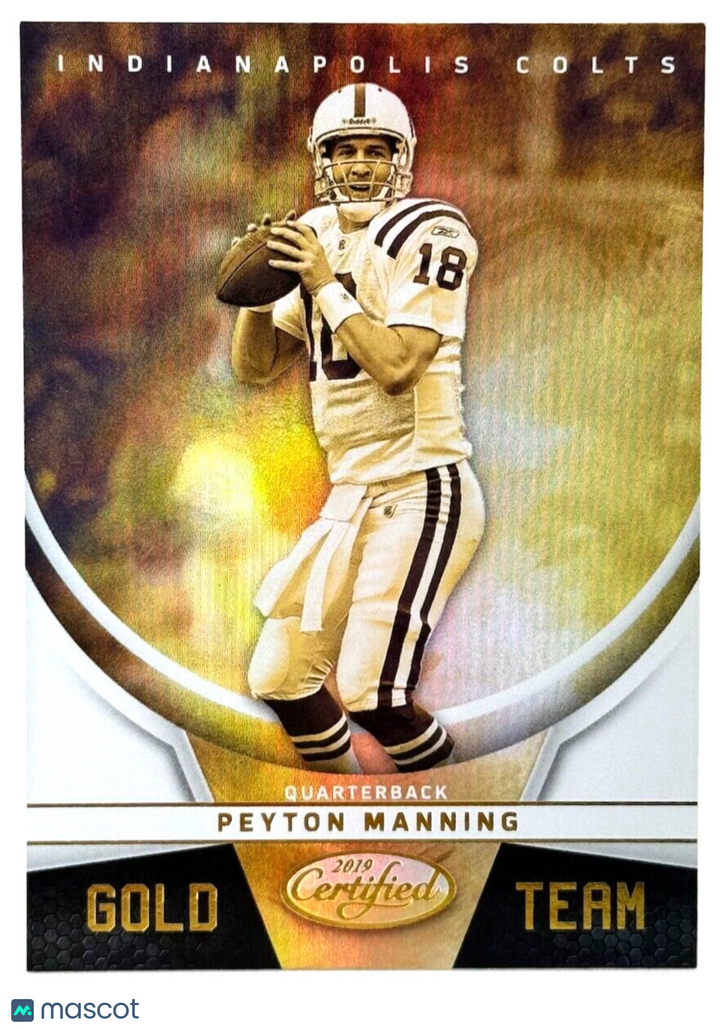 2019 Panini Certified - Gold Team #GT-PE Peyton Manning (HOF)
