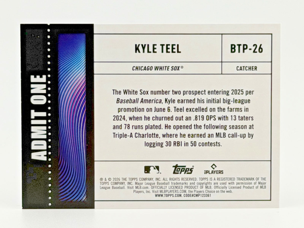 2026 Topps #BTP-26 Big Ticket Player - Kyle Teel RC Rookie