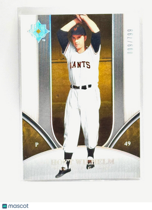 2006 UPPER DECK THE ULTIMATE COLLECTION #270 - HOYT WILHELM  /799 - HOF - GIANTS