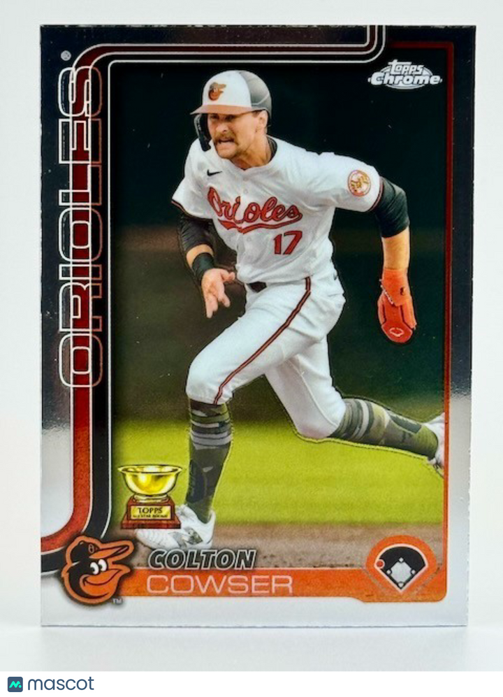 ⚾️ 2025 Topps Chrome #44 Rookie Cup - Colton Cowser