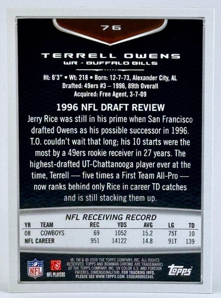 2009 Bowman Chrome #76 Terrell Owens (HOF)
