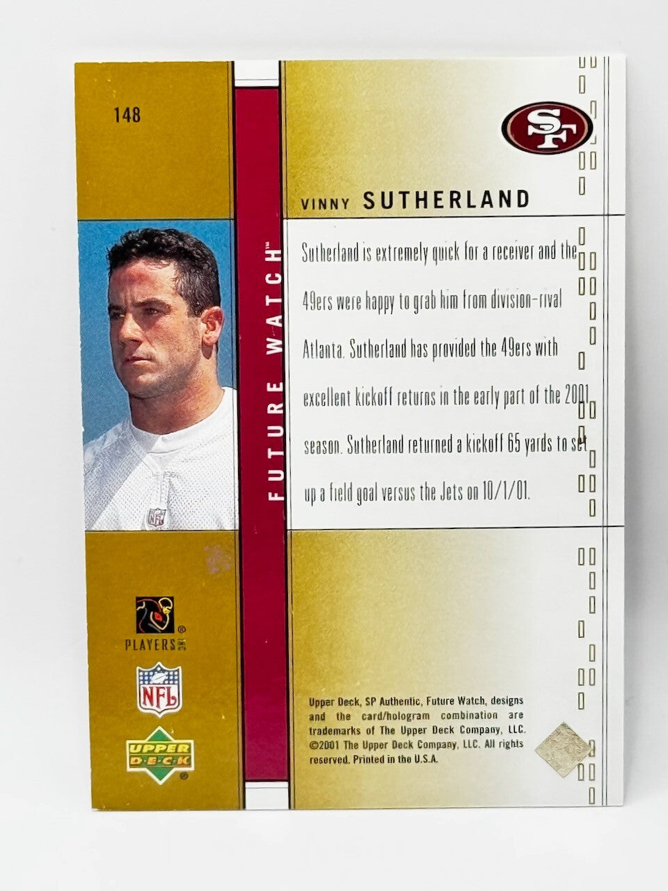 2001 SP Authentic - Future Watch #148 Vinny Sutherland /100 (AU, RC) - 49ers