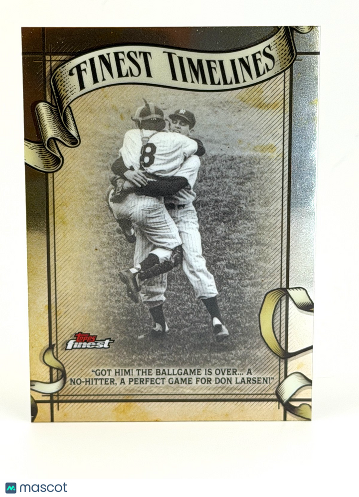 2026 Topps Finest #FT-21 DON LARSEN - WS MVP - Finest Timelines